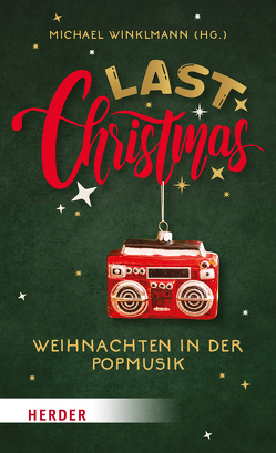 Last Christmas von Winklmann,  Michael