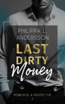 Last Dirty Money von Andersson,  Philippa L.