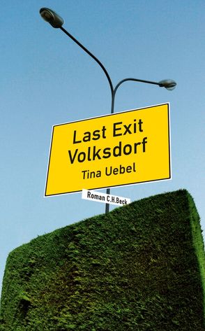 Last Exit Volksdorf von Uebel,  Tina