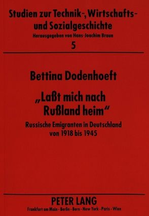 «Laßt mich nach Rußland heim» von Dodenhoeft,  Bettina