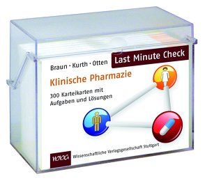 Last Minute Check – Klinische Pharmazie von Braun,  Christina, Kurth,  Verena, Otten,  Christian
