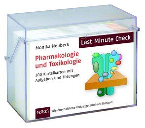 Last Minute Check – Pharmakologie und Toxikologie von Neubeck,  Monika