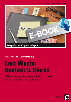 Last Minute: Deutsch 9. Klasse von Felten,  Patricia, Grzelachowski,  Lena, Stie,  Claudine
