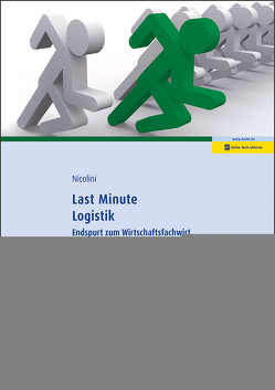Last Minute Logistik von Nicolini,  Hans J. Dr.