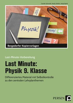 Last Minute: Physik 9. Klasse von Barth,  Antje, Schmidt,  Carolin, Seifert,  Hardy