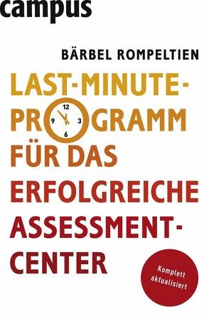 Last-Minute-Programm für das erfolgreiche Assessment-Center von Rompeltien,  Bärbel