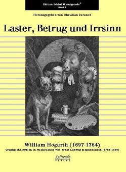 Laster, Betrug und Irrsinn von Hahn,  Gustav A, Juranek,  Christian, Maisch,  Doris