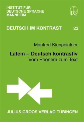 Latein – Deutsch kontrastiv von Kienpointner,  Manfred