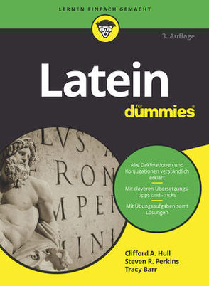 Latein für Dummies von Barr,  Tracy L., Hull,  Clifford A., Perkins,  Steven R.