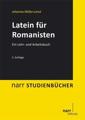 Latein für Romanisten von Müller-Lancé,  Johannes