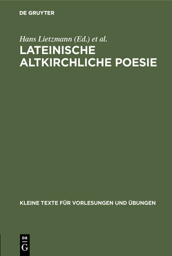 Lateinische altkirchliche Poesie von Lietzmann,  Hans