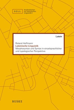 Lateinische Linguistik von Hoffmann,  Roland