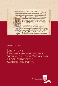 Lateinische Pergamenthandschriften österreichischer Provenienz in der der Polnischen Nationalbibliothek von Spilling,  Herrad