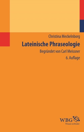 Lateinische Phraseologie von Meckelnborg,  Christina