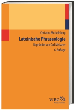 Lateinische Phraseologie von Meckelnborg,  Christina