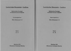 Lateinisches Hexameter-Lexikon. Dichterisches Formelgut von Ennius bis zum Archipoeta von Bischoff,  Bernhard, Schumann,  Otto