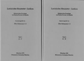 Lateinisches Hexameter-Lexikon. Dichterisches Formelgut von Ennius bis zum Archipoeta von Bischoff,  Bernhard, Schumann,  Otto