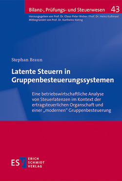 Latente Steuern in Gruppenbesteuerungssystemen von Braun,  Stephan