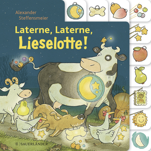 Laterne, Laterne, Lieselotte! von Steffensmeier,  Alexander