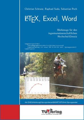 LATEX, Excel, Word von Schranz,  Christian