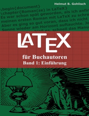LaTeX für Buchautoren von Gohlisch,  Helmut B.
