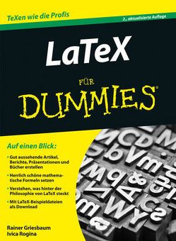 LaTeX für Dummies von Griesbaum,  Rainer, Rogina,  Ivica