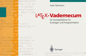 LaTeX Vademecum von Heilmann,  Axel