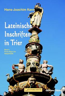 Latinische Inschriften in Trier von Breuer,  Rainer, Kann,  Hans-Joachim