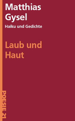 Laub und Haut von Gysel,  Matthias, Leitner Verlag,  Anton G.