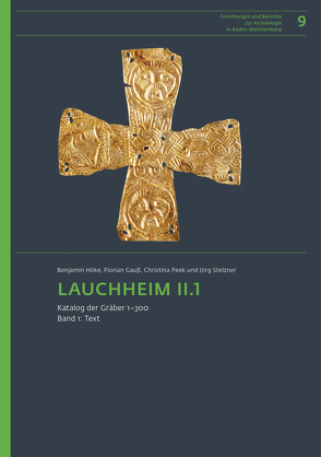 Lauchheim II.1. von Gauß,  Florian, Höke,  Benjamin, Peek,  Christina, Stelzner,  Jörg