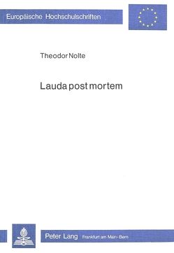 Lauda post mortem von Nolte,  Theodor