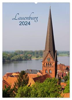 Lauenburg 2024 (Wandkalender 2024 DIN A2 hoch), CALVENDO Monatskalender von Kolfenbach,  Klaus