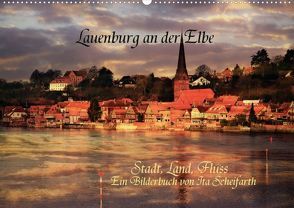Lauenburg an der Elbe (Posterbuch DIN A2 quer) von Scheifarth,  Ita
