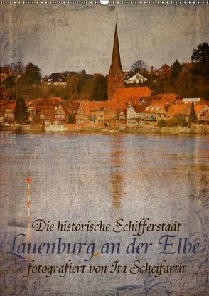 Lauenburg an der Elbe (Wandkalender 2019 DIN A2 hoch) von N.,  N.