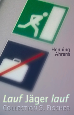 Lauf Jäger lauf von Ahrens,  Henning