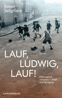 Lauf, Ludwig, lauf! von Seligmann,  Rafael