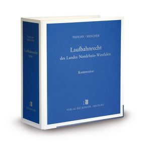 Laufbahnrecht des Landes Nordrhein-Westfalen von Köhler,  Rolf, Naumann,  Kolja, Rescher,  Ronald, Tadday,  Heinz D.