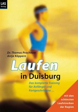 Laufen in Duisburg von Köppern,  Antje, Prochnow,  Thomas