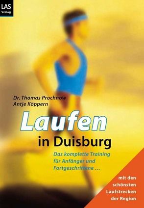 Laufen in Duisburg von Köppern,  Antje, Prochnow,  Thomas