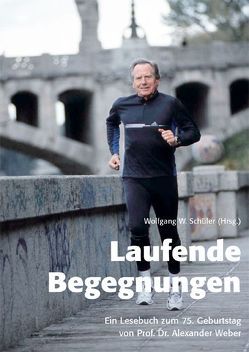 Laufende Begegnungen von Schüler,  Wolfgang W.