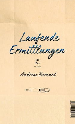 Laufende Ermittlungen von Bernard,  Andreas