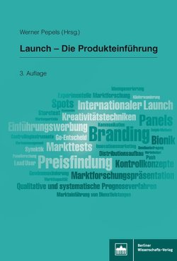 Launch – Die Produkteinführung von Pepels,  Werner