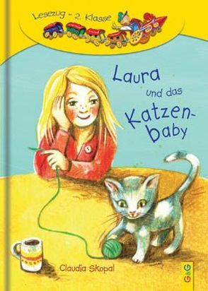 LESEZUG/2. Klasse: Laura und das Katzenbaby von Fahrnländer,  Beate, Skopal,  Claudia