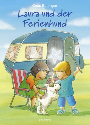 Laura und der Ferienhund von Baumgart,  Klaus, Neudert,  Cornelia