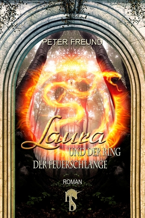 Laura und der Ring der Feuerschlange von Freund,  Peter