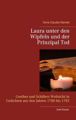 Laura unter den Wipfeln und der Prinzipal Tod von Mandel,  Doris Claudia