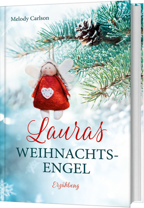 Lauras Weihnachtsengel von Carlson,  Melody, Weyandt,  Eva