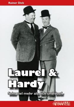 Laurel & Hardy von Dick,  Rainer