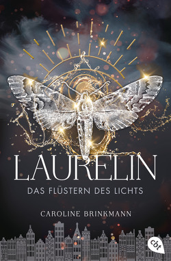 Laurelin – Das Flüstern des Lichts von Brinkmann,  Caroline