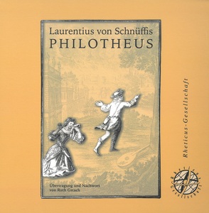 Laurentius von Schnüffis „Philotheus“ von Gstach,  Ruth